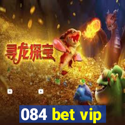 084 bet vip